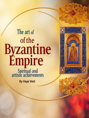 cover image of The Art of the Byzantine Empire